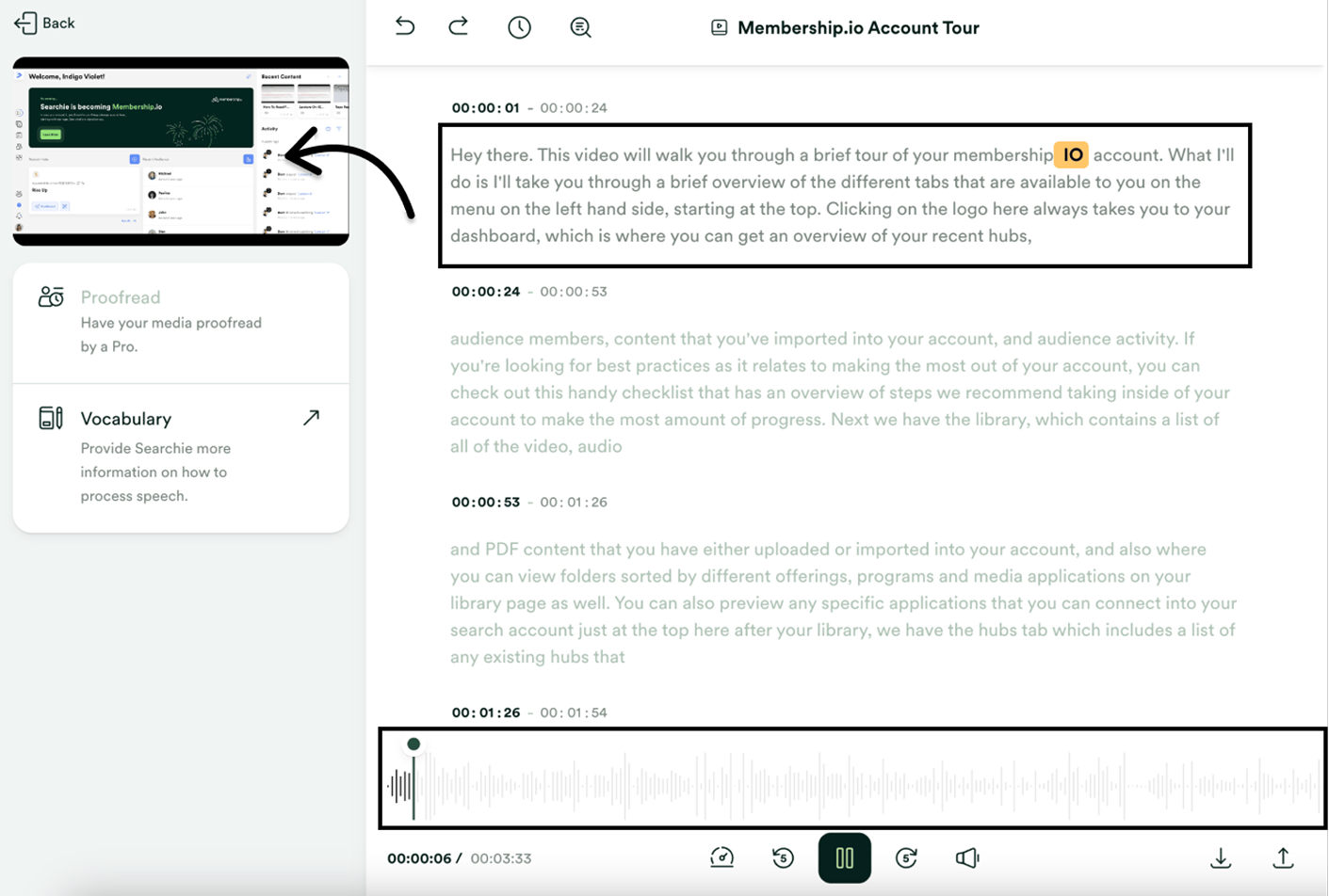 Use the Transcript Editor to make transcript changes