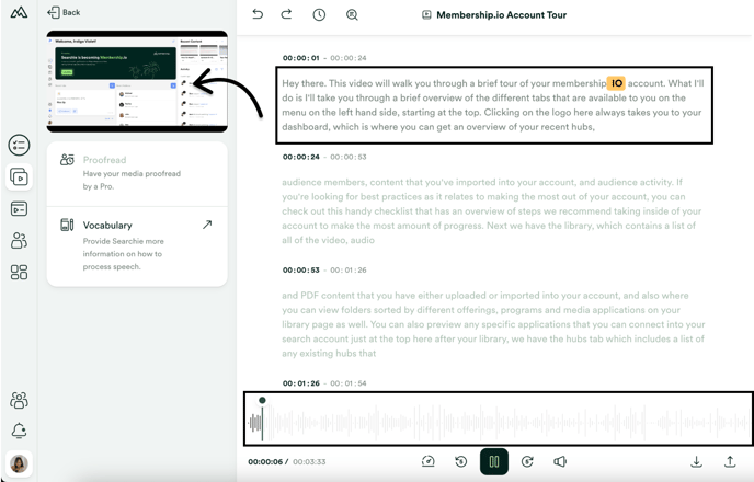 Play media to aid in transcript editing